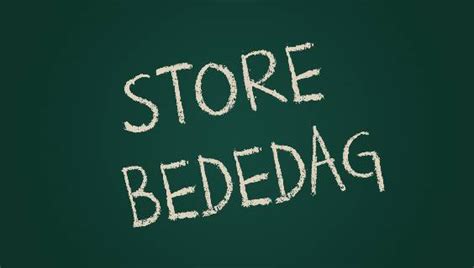 store bededag engelsk